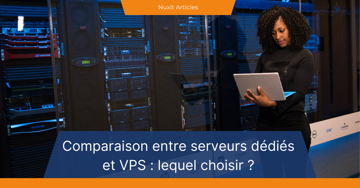 les vps et les serveurs dédiés