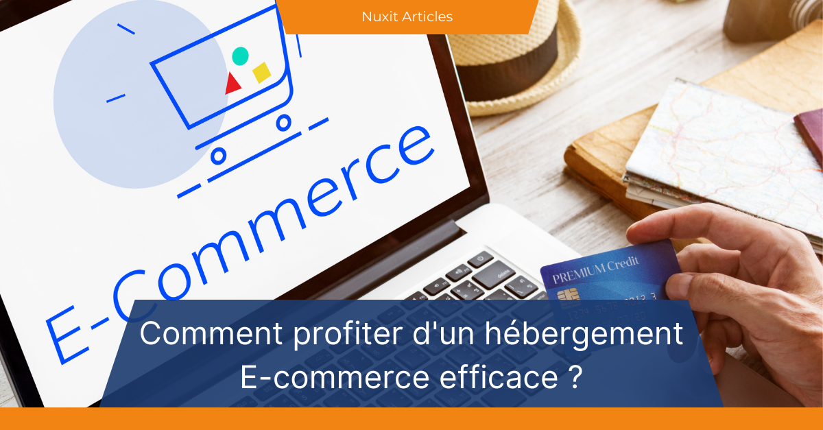 Les fonctionnalités essentielles de l'hébergement e-commerce