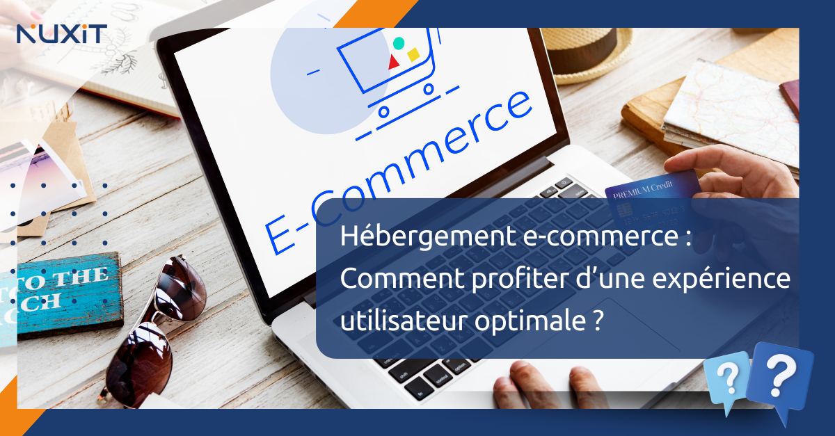 Les fonctionnalités essentielles de l'hébergement e-commerce