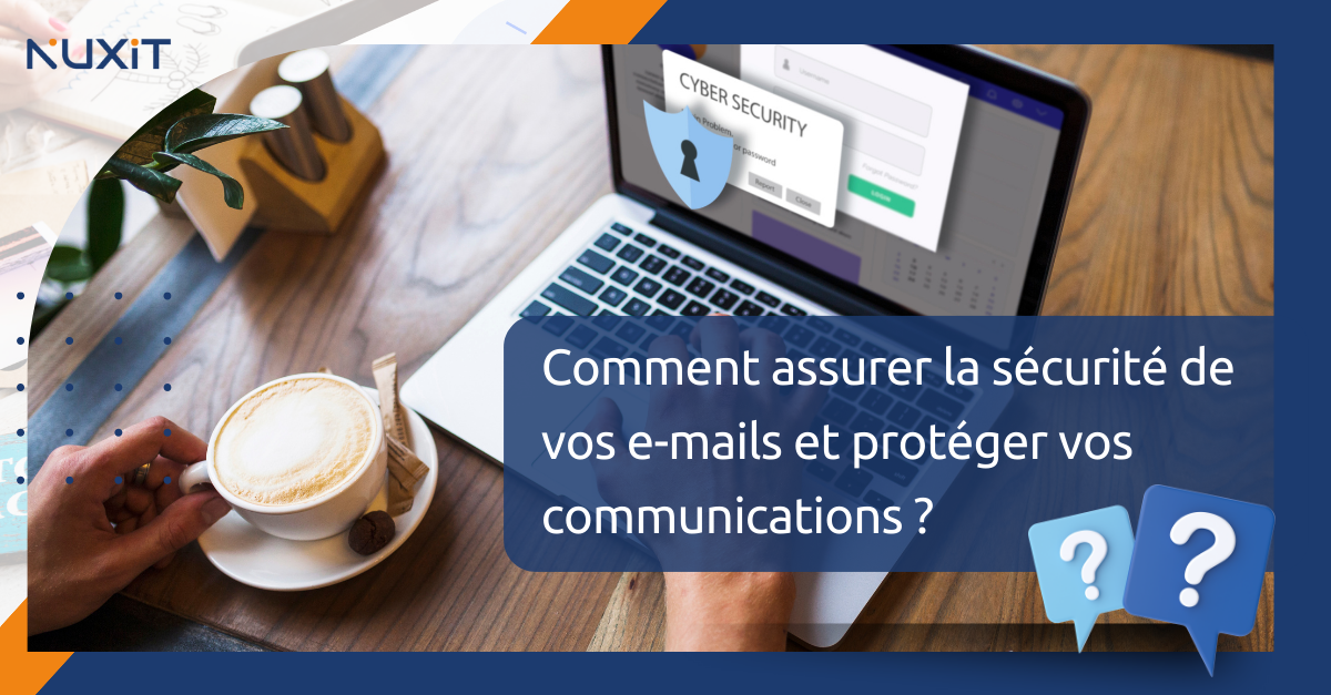 SÉCURITÉ DES E-MAILS